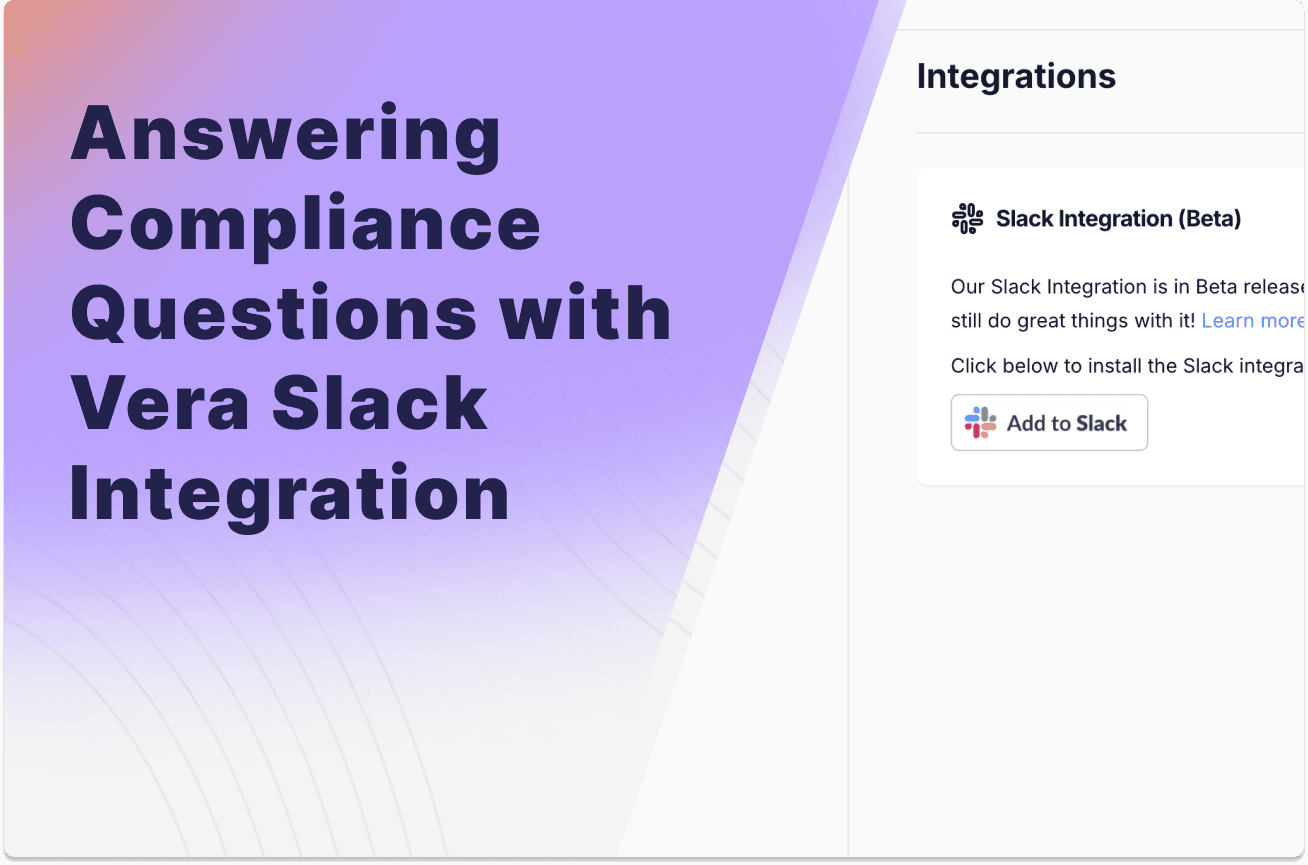 How to Answer Compliance Questions Directly in Slack with Vera's AI