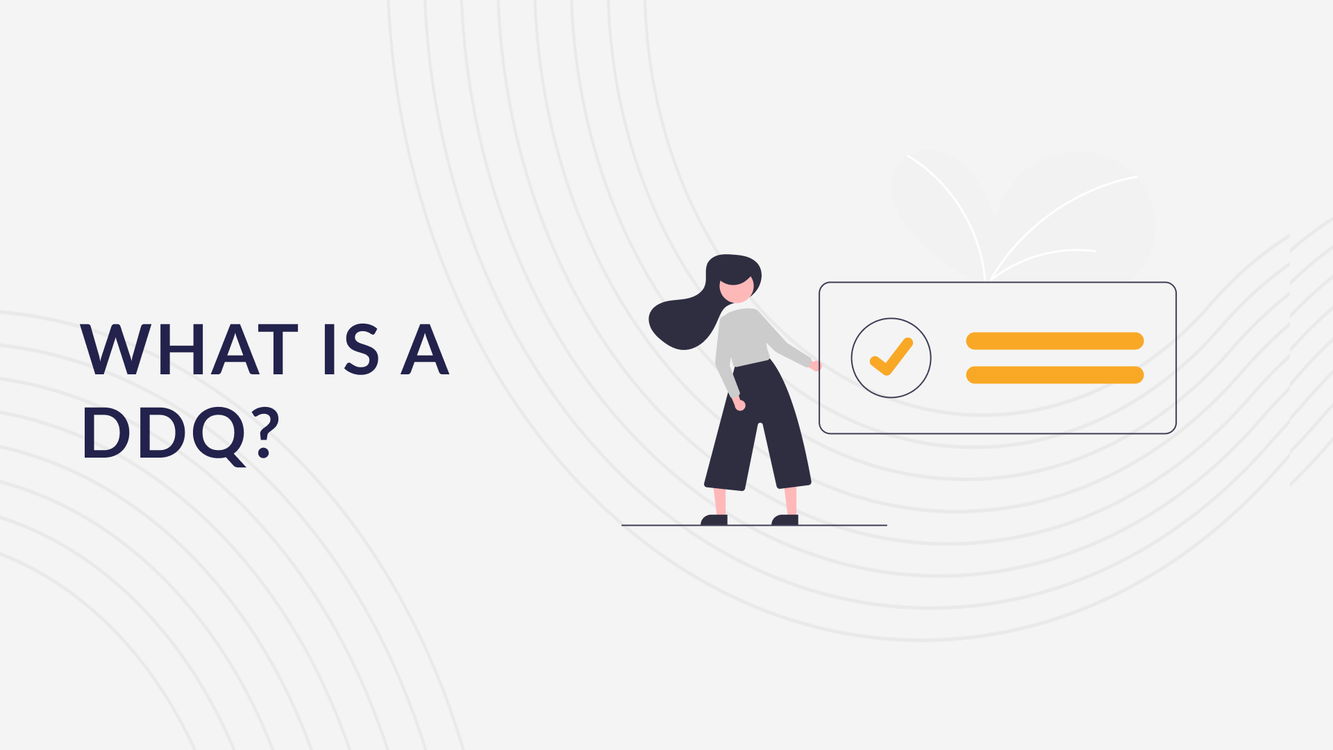 What is a DDQ?