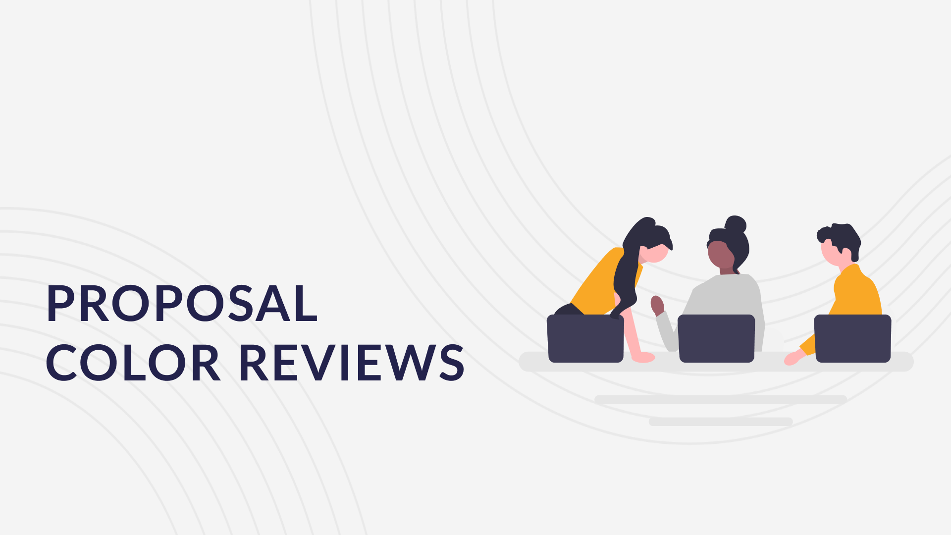 What Are Proposal Color Reviews?