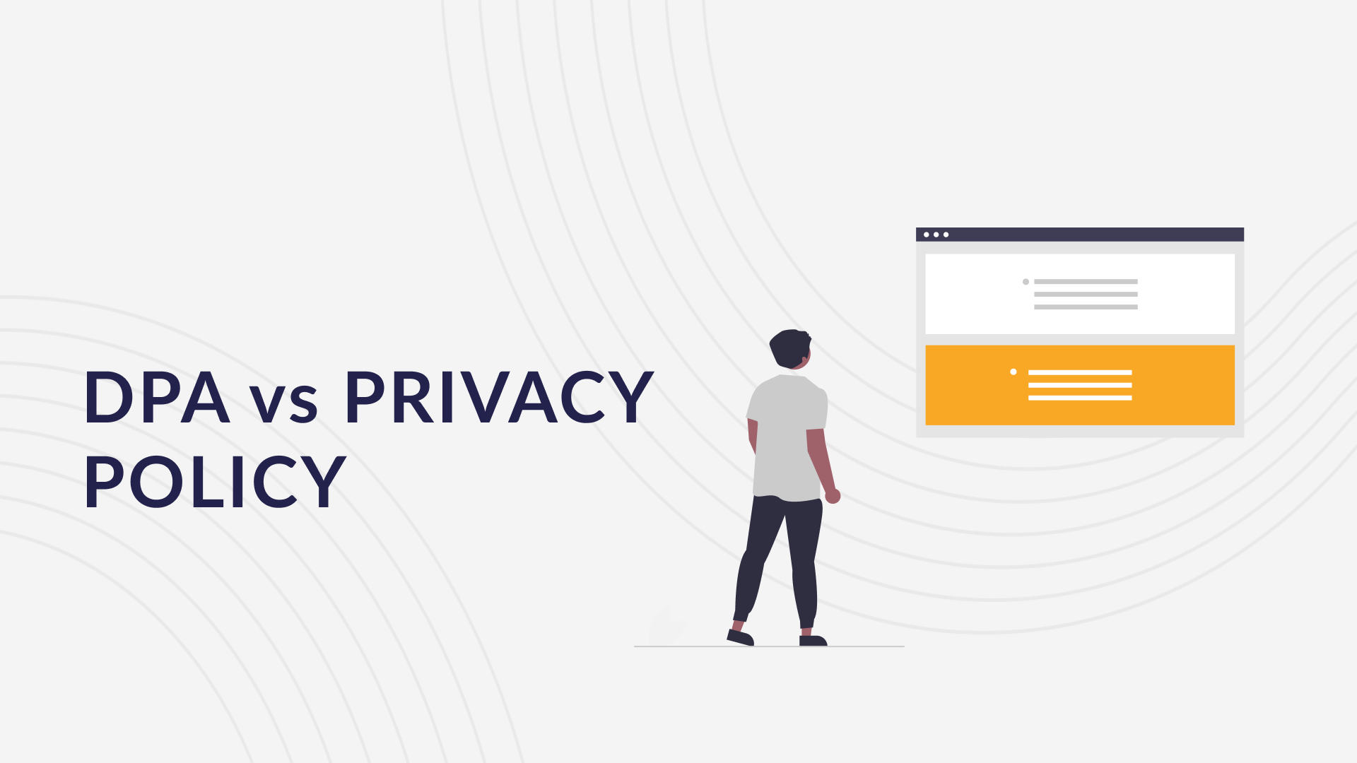 Data Processing Agreement vs a Privacy Policy - Vera