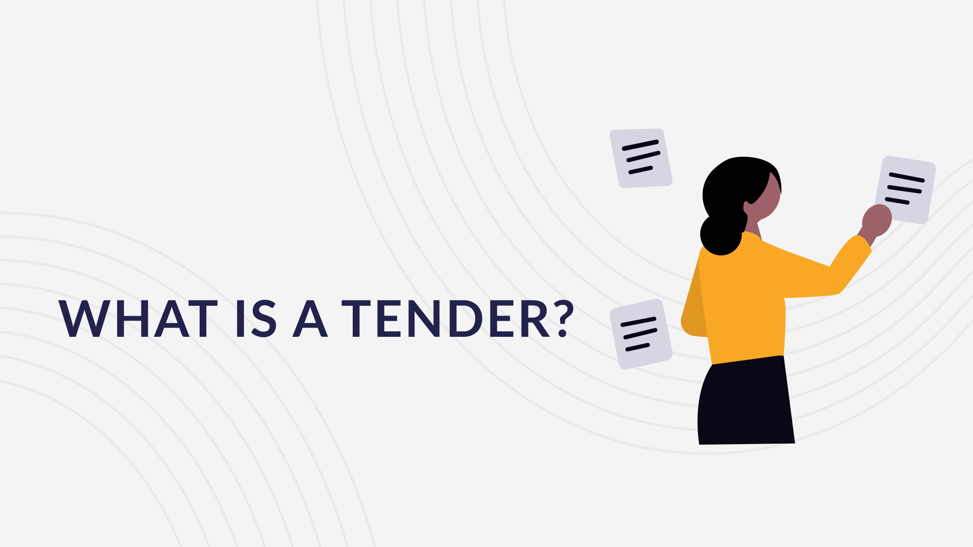 What is a Tender?