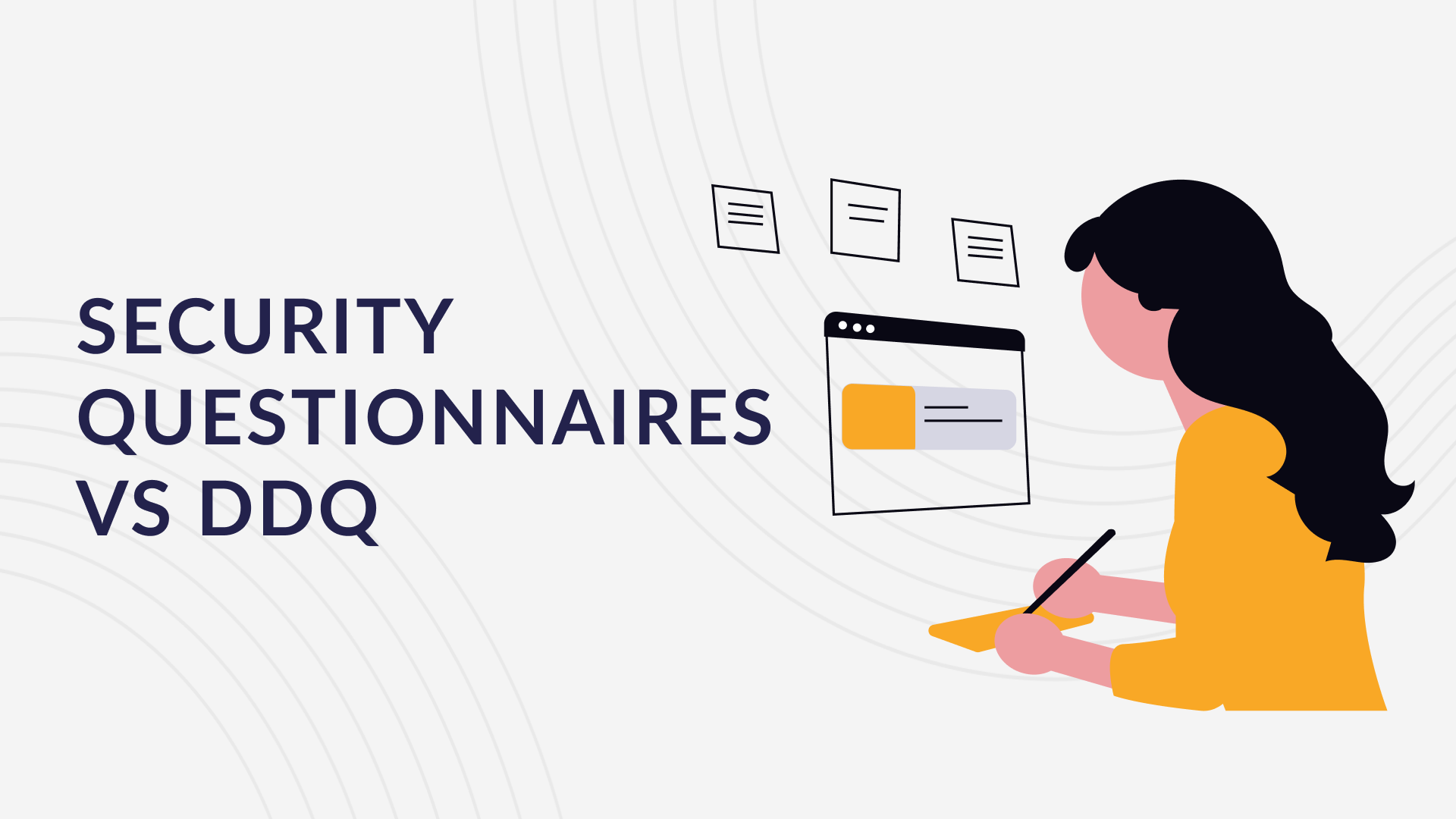 Security Questionnaires vs Due Diligence Questionnaires (DDQ)