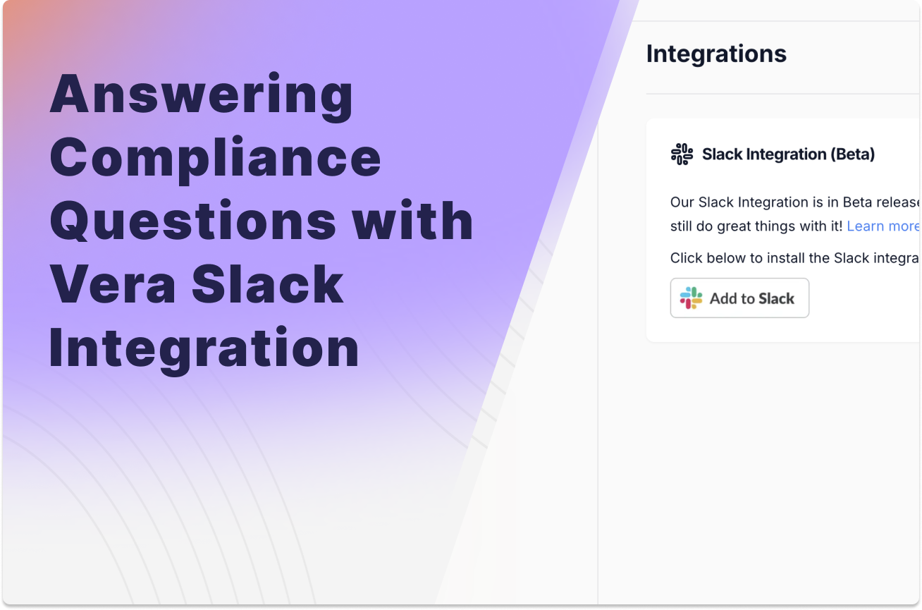 How to Answer Compliance Questions Directly in Slack with Vera's AI